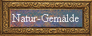 Natur-Gemlde